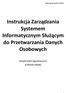 Instrukcja Zarządzania Systemem Informatycznym Służącym do Przetwarzania Danych Osobowych