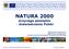 NATURA 2000. przyciąga pieniądze - doświadczenia Polski