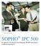 SOPHO IPC 500. Kompletne rozwiązanie komunikacyjne IP-PBX dla małych i średnich organizacji.