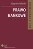 Spis treści. Wykaz skrótów 17. Wprowadzenie 27. Ustawa z dnia 29 sierpnia 1997 r. Prawo bankowe 29