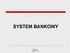 SYSTEM BANKOWY. Finanse 110630-1165