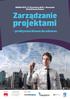 WARSZTATY, 17-18 czerwca 2015 r., Warszawa Hotel Polonia Palace Zarządzanie projektami praktyczne klucze do sukcesu