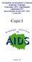 Szczegółowe sprawozdanie z realizacji Krajowego Programu Zwalczania AIDS i Zapobiegania Zakażeniom HIV opracowanego na lata 2007 2011 w roku 2007