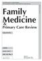 Family. Medicine. Primary Care Review. Quarterly. Vol. 10, No. 1. January March