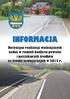 INFORMACJA. Dotycząca realizacji ważniejszych zadań w ramach budżetu powiatu i pozyskanych środków ze źródeł zewnętrznych w 2013 r. Brzozów, 2012 r.