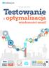 Testowanie i optymalizacja wiadomości email PORADNIK. Testowanie. optymalizacja. wiadomosci email