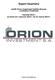Raport Kwartalny spółki Orion Investment Spółka Akcyjna z siedzibą w Krakowie I kwartał 2013 r. za okres od 1 stycznia 2013 r. do 31 marca 2013 r.