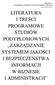 LITERATURA I TREŚCI PROGRAMOWE STUDIÓW PODYPLOMOWYCH ZARZĄDZANIE SYSTEMEM JAKOŚCI I BEZPIECZEŃSTWA INFORMACJI W BIZNESIE I ADMINISTRACJI