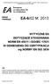 WYTYCZNE EA DOTYCZĄCE STOSOWANIA NORM EN 45011 i ISO/IEC 17021 W ODNIESIENIU DO CERTYFIKACJI wg NORMY EN ISO 3834