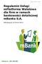 Regulamin Usługi mplatforma Walutowa dla firm w ramach bankowości detalicznej mbanku S.A. Obowiązuje od 30.04.2015