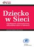Dziecko w Sieci. Zapobieganie wykorzystywaniu seksualnemu dzieci w Internecie. www.fdn.pl www.dzieckowsieci.pl