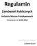 Regulamin. Zamówień Publicznych. Instytutu Maszyn Przepływowych. Zatwierdzam. Obowiązuje od 16.04.2014