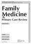 Family. Medicine. Primary Care Review. Quarterly. Vol. 10, No. 4. October December