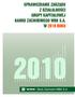SPRAWOZDANIE ZARZĄDU Z DZIAŁALNOŚCI GRUPY KAPITAŁOWEJ BANKU ZACHODNIEGO WBK S.A. W 2010 ROKU