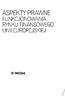 ASPEKTY PRAWNE FUNKCJONOWANIA RYNKU FINANSOWEGO UNII EUROPEJSKIEJ B 365304
