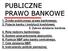 PUBLICZNE PRAWO BANKOWE