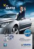 www.varta-automotive.com VARTA GWARANCJA MOCY KATALOG 2010/2011 Thanks go to Peugeot, www.peugeot.com