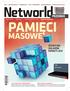 PAMIĘCI MASOWE PRZEDRUK OFENSYWA UKŁADÓW NAND/FLASH. www.networld.pl TEST NETASQ U250S POJEDYNEK URZĄDZEŃ UTM BARRACUDA BACKUP SERVICE 490