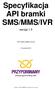 Specyfikacja API bramki SMS/MMS/IVR
