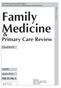 Family. Medicine. Primary Care Review. Quarterly. Vol. 11, No. 1. January March