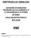 INSTRUKCJA OBSŁUGI USTAWIEŃ DYNAMICZNIE PRZEDZIELANYCH ADRESÓW IP W URZĄDZENIACH SYSTEMU IP-PRO ORAZ REJESTRATORACH MY-DVR