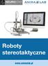 Roboty stereotaktyczne