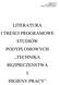 LITERATURA I TREŚCI PROGRAMOWE STUDIÓW PODYPLOMOWYCH TECHNIKA BEZPIECZEŃSTWA I HIGIENY PRACY