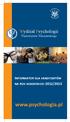 Wydział Psychologii. Uniwersytetu Warszawskiego. Informator dla kandydatów na rok akademicki 2012/2013. www.psychologia.pl