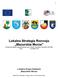 Lokalna Strategia Rozwoju Mazurskie Morze Wersja dziewiąta zaktualizowana przez Walne Zebranie Członków LGD MM r. uchwałą NR