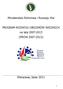 Ministerstwo Rolnictwa i Rozwoju Wsi. PROGRAM ROZWOJU OBSZARÓW WIEJSKICH na lata 2007-2013 (PROW 2007-2013)