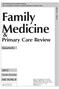 Family Medicine. Primary Care Review. Quarterly. Vol. 14, No. 4. October December