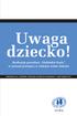 Uwaga dziecko! Realizacja procedury Niebieskie Karty w sytuacji przemocy w rodzinie wobec dziecka