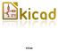 KiCad. 2 października 2015