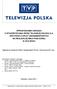 SPRAWOZDANIE ZARZĄDU Z WYKORZYSTANIA PRZEZ TELEWIZJĘ POLSKĄ S.A. WPŁYWÓW Z OPŁAT ABONAMENTOWYCH NA REALIZACJĘ MISJI PUBLICZNEJ W 2010 ROKU