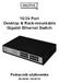 16/24 Port Desktop & Rack-mountable Gigabit Ethernet Switch