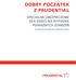 Dobry początek. Specjalne Ubezpieczenie dla dzieci na wypadek poważnych zdarzeń. SZCZEgólne warunki ubezpieczenia