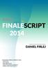 FINALESCRIPT 2014 KURS OPRACOWA NIE POLSKIEJ WERSJI: DANIEL FIRLEJ