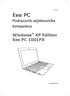 PL5397. Eee PC. Podręcznik użytkownika komputera. Windows XP Edition Eee PC 1001PX 15G06Q2390N0