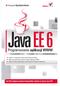 Java EE 6. Programowanie aplikacji WWW. Krzysztof Rychlicki-Kicior. Ju dzi si gn po jedyne kompendium wiedzy na temat Java EE!