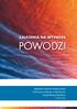 POWODZI ZALECENIA NA WYPADEK. Miejskie Centrum Reagowania i Ochrony Ludności w Raciborzu Urząd Miasta Racibórz. Racibórz 2006