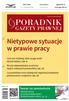 PORADNIK. Nietypowe sytuacje w prawie pracy GAZETY PRAWNEJ. Temat na zamówienie Uproszczenia w sprawozdawczości dla jednostek mikro str.