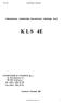 K L S 4E. COMPUTERS & CONTROL Sp. j. ul. Porcelanowa 11 40-246 Katowice tel. ( 032 ) 204-25-28 fax ( 032 ) 204-25-31