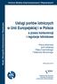 Usługi portów lotniczych w Unii Europejskiej i w Polsce a prawo konkurencji i regulacje lotniskowe