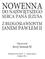 NOWENNA JANEM PAWŁEM II DO NAJŚWIĘTSZEGO SERCA PANA JEZUSA Z BŁOGOSŁAWIONYM. Jerzy Sermak SJ. Opracował
