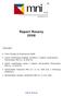 Raport Roczny 2008. Opinię niezależnego biegłego rewidenta z badania sprawozdania finansowego MNI S.A. za 2008 rok