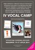 IV VOCAL CAMP WARSZTAT POD PATRONATEM AMERYKAŃSKIEGO INSTITUTE FOR VOCAL ADVANCEMENT - IVA WYBITNI NAUCZYCIELE I GŁOSY Z CAŁEGO ŚWIATA