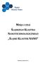 MISJA I CELE ŚLĄSKIEGO KLASTRA NANOTECHNOLOGICZNEGO ŚLĄSKI KLASTER NANO