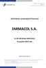 Jednostkowe sprawozdanie finansowe FARMACOL S.A. za rok obrotowy zakończony 31 grudnia 2014 roku. Katowice, 20 marzec 2015 roku