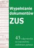 Wypełnianie dokumentów ZUS. 43 odpowiedzi. na najczęściej zadawane pytania