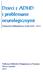 Dzieci z ADHD i problemami neurologicznymi. Zestawienie bibliograficzne za lata 2005-2015